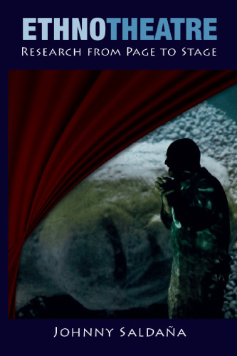 اتنو تئاتر: تحقیق از صفحه ای به مرحله (تحقیق کیفی و عدالت اجتماعی)