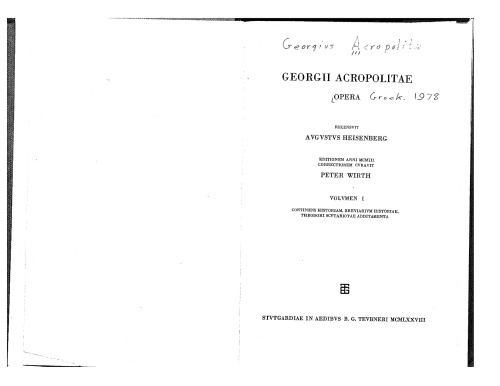 ﻿آثار جورج آکروپولیس، جلد. 1: تاریخچه مختصر اضافات تئودور اسکوتاریوتا.