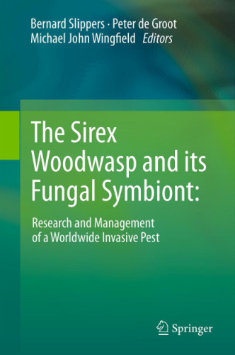 Sirex Woodwasp و Symbiont Fungal آن :: تحقیقات و مدیریت آفات تهاجمی در سراسر جهان