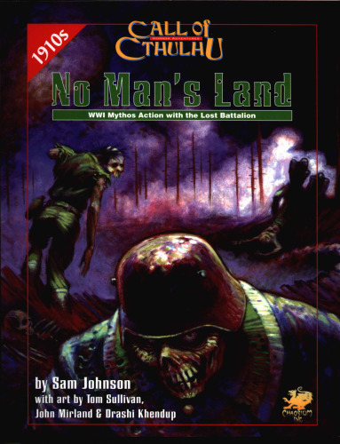 ﻿No Mans Land: WWI Mythos Action with the Lost Batalion