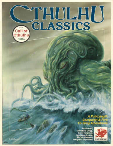 Cthulhu Classics: یک کمپین طولانی مدت و پنج ماجراجویی