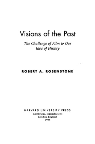 ﻿چشم‌اندازهای گذشته: چالش فیلم با ایده ما از تاریخ