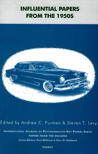 ﻿مقالات تأثیرگذار از دهه 1950 (مجله بین المللی مجموعه مقالات کلیدی روانکاوی)