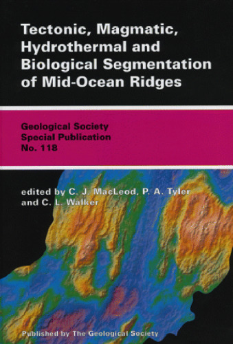﻿تقسیم بندی تکتونیکی ، ماگمایی ، هیدروترمال و بیولوژیکی پشته های میانه اقیانوس
