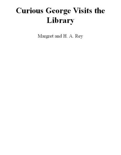 جورج کنجکاو از کتابخانه بازدید می کند