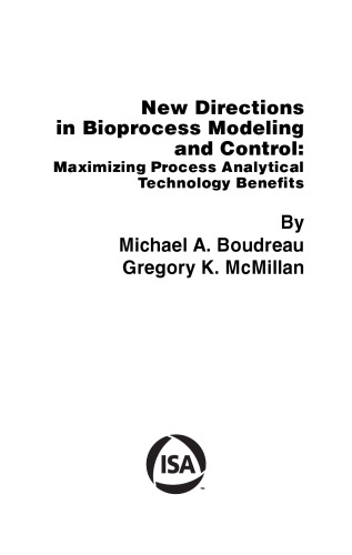 دستورالعمل های جدید در مدل سازی و کنترل بیوپروس: حداکثر رساندن مزایای فن آوری تحلیلی فرآیند