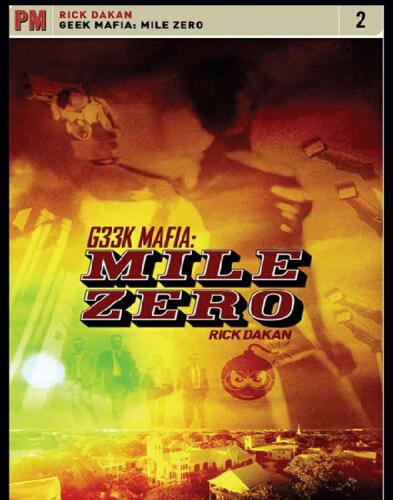 ﻿Geek Mafia: Mile Zero