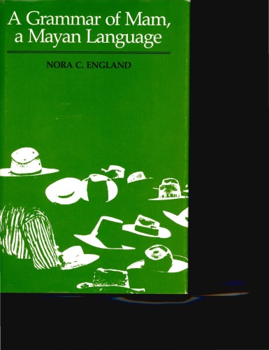 A Grammar of Mam، a Mayan Language (سری زبانشناسی تگزاس)