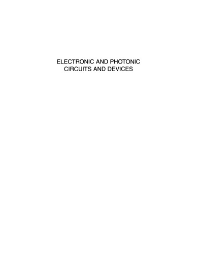 مدارها و دستگاه های الکترونیکی و فوتونیکی (Ieee Press Series on Microelectronic)