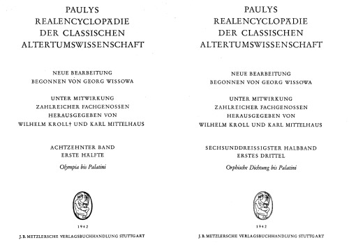 ﻿Paulis Realencyclopedia of Classical Classical Antiquity: New Edition، جلد 18 2: شعر اورفیک - پالاتینی: BD XVIII ، جلد XVIII ، 2