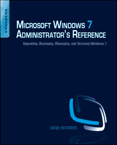 ﻿مرجع Microsoft Windows 7 Administrator: به روزرسانی ، استقرار ، مدیریت و امنیت ویندوز 7