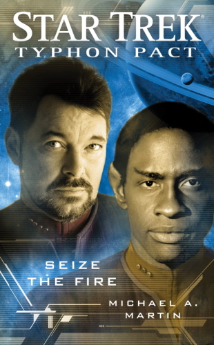 ﻿Star Trek: Typhon Pact #2: Seize the Fire