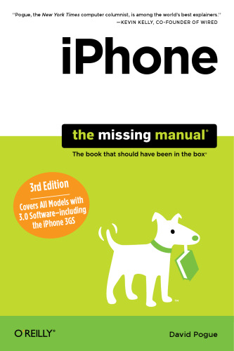 ﻿iPhone: The Missing Manual، نسخه 3: همه مدل ها را با 3.0 نرم افزار شامل آیفون 3GS پوشش می دهد