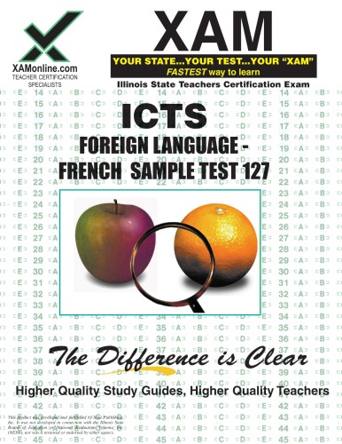 ICTS زبان خارجی: آزمون نمونه فرانسوی 127 گواهینامه معلم ، چاپ 2 (XAM ICTS)
