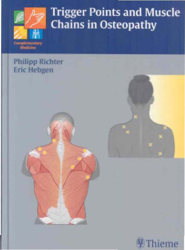 ﻿نقاط تحریک کننده و زنجیره های عضلانی در استئوپاتی (طب مکمل (جلد سخت Thieme))