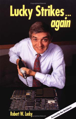 ﻿Lucky Strikes ... Again: (Feats and Foibles of Engineers)