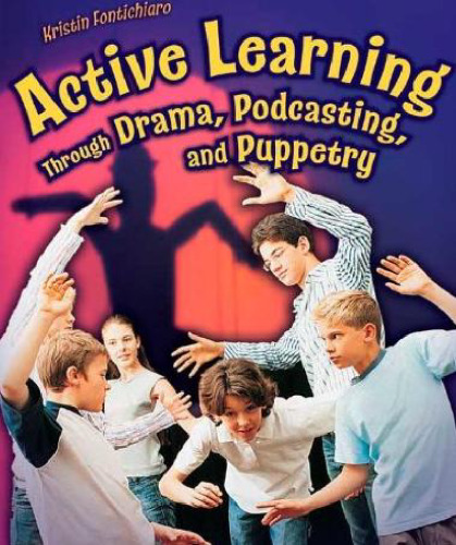 ﻿یادگیری فعال از طریق نمایش، پادکست و نمایش عروسکی