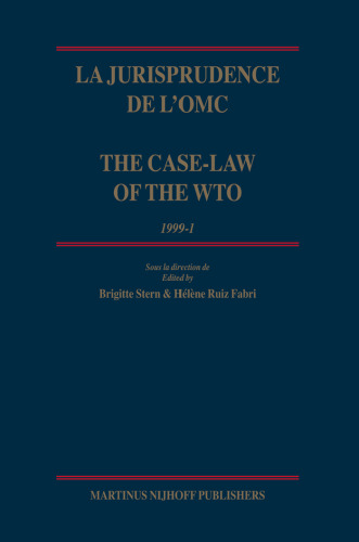 ﻿La Jurisprudence de l'OMC The Case-Law of the WTO 1999-1