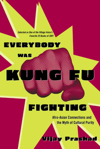 همه در حال جنگ کونگ فو بودند. اتصالات افریقایی و آسیایی و اسطوره پاکی فرهنگی