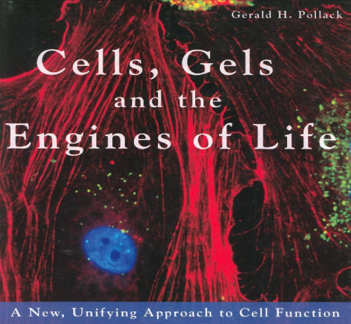 ﻿سلول ها ، ژل ها و موتورهای زندگی