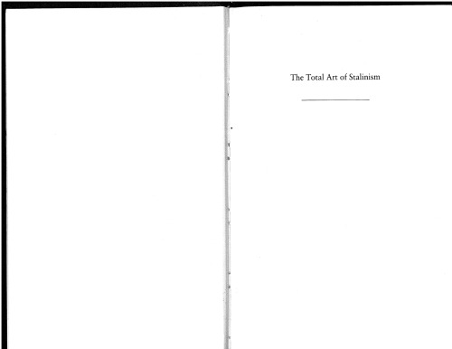 ﻿هنر کامل استالینیسم: آوانگارد، دیکتاتوری زیبایی‌شناسانه و فراتر از آن