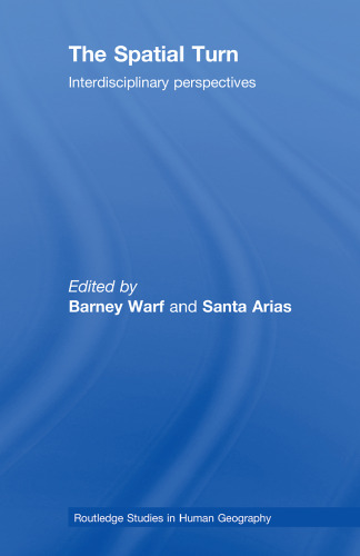 چشمانداز فضایی: دیدگاههای بین رشته ای (مطالعات روتلیج در جغرافیای انسانی)