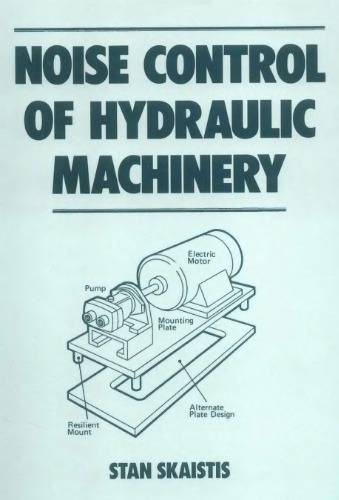 ﻿کنترل نویز برای ماشین آلات هیدرولیک (قدرت و کنترل سیالات)