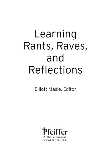 ﻿Rants، Raves و Reflections: مجموعه ای از دیدگاه های پرشور و حرفه ای