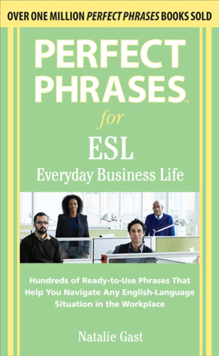 ﻿عبارت Perfect Phrases ESL Everyday Business (سری عبارات عالی)