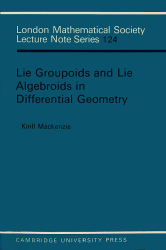 ﻿Lie Groupoids و Lie Algebroids در هندسه دیفرانسیل