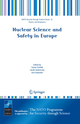 ﻿علوم هسته ای و ایمنی در اروپا (علوم ناتو برای صلح و امنیت سری B: فیزیک و بیوفیزیک)