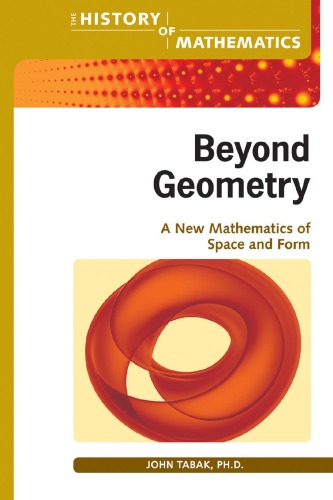 Beyond Geometry: ریاضی جدید فضا و فرم (تاریخ ریاضیات)