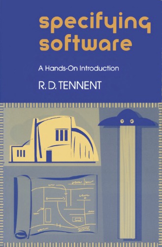 ﻿Specifying Software: A Hands-On Introduction