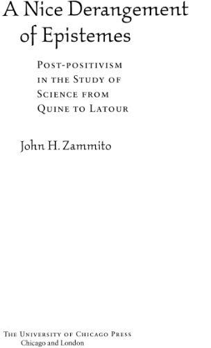 ﻿آشفتگی خوب معرفتی: پسا پوزیتیویسم در مطالعه علم از کواین تا لاتور
