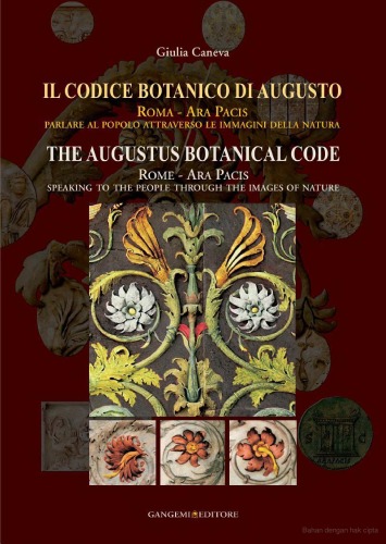 Il codise botanico di Augusto. Roma، Ara pacis: parlare al popolo attraverso le immagini della natura. ادیسه ایتالیا و انگلیس