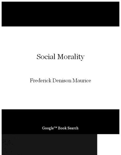 ﻿اخلاق اجتماعی: بیست و یک سخنرانی ارائه شده در دانشگاه کمبریج