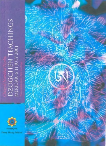 ﻿آموزه های Dzogchen: Merigar، 6-11 ژوئیه 2001