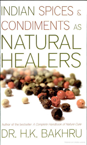 ﻿ادویه ها و چاشنی های هندی به عنوان شفا دهنده های طبیعی