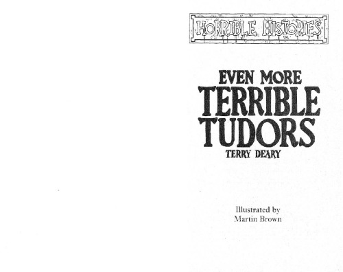 ﻿حتی تودورهای وحشتناک تر