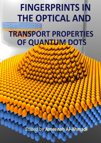 ﻿اثر انگشت در ویژگی های نوری و حمل و نقل نقاط کوانتومی