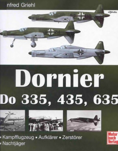 Dornier Do 335، 435، 635: هواپیمای جنگنده - کشف - ناوشکن - جنگنده شب