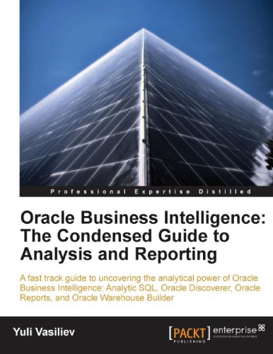 ﻿Oracle Business Intelligence: راهنمای متراکم تجزیه و تحلیل و گزارشگری