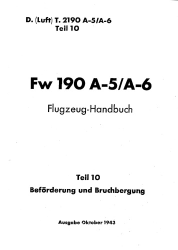 ﻿Fw 190 A-5/A-6. کتابچه راهنمای هواپیما. قسمت 10 - حمل و نقل و نجات بخش: 10