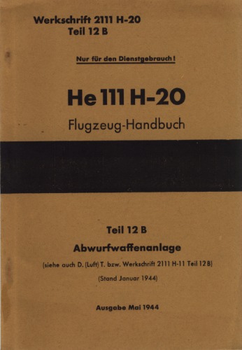 ﻿راهنمای هواپیمای Heinkel He 111 20. قسمت 12 ب – سیستم سلاح انحراف بخش: 12 ب