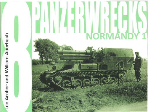 Panzerwrecks 8: نورماندی 1