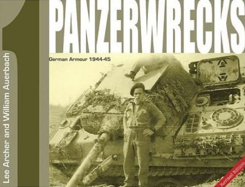 Panzerwrecks 01: زره آلمانی 1944-1945