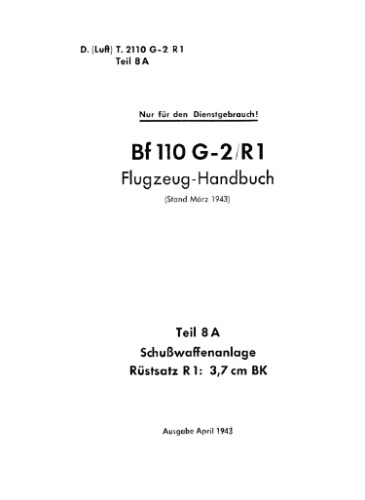 MesserschmittBf 110 G-2 / R-1.Flugzeug - Handbuch. قسمت 8A - سیستم اسلحه گرم. Rustset R1: 3،7 سانتیمتر BK