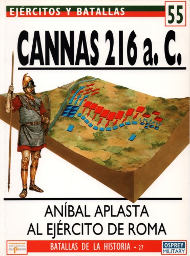 ﻿Armies and Battles 55 Battles of History 27: Cannae 216 a. ج. هانیبال ارتش روم را درهم می شکند