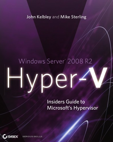 ویندوز سرور 2008 R2 Hyper-V: راهنمای خودی برای Hypervisor مایکروسافت
