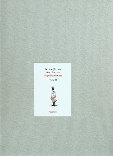 ﻿یونیفرم های جنگ های ناپلئونی جلد دوم. نیروهای خارجی